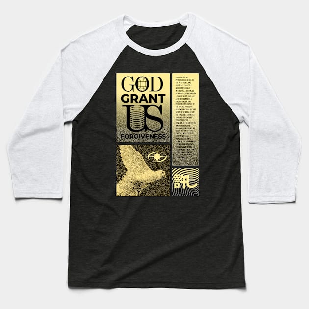 God Grant Us Streetwear Baseball T-Shirt by Rohip000